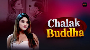 Chalak Buddha (2026) Hindi Season 1 Episodes 1-4 Akkuott WEB Series