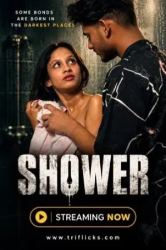 Shower (2026) Hindi Triflicks Short Films