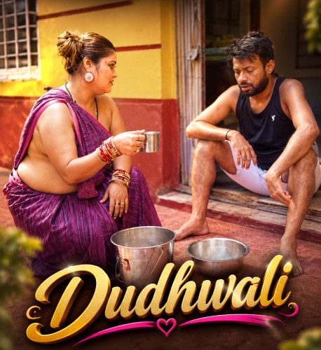 Dudhwali (2026) Hindi Uncut Short Films