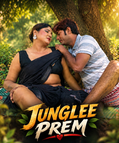 Junglee Prem (2026) Hindi Uncut Short Films