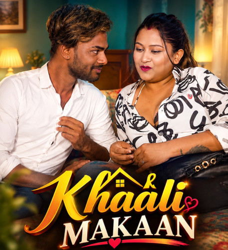Khaali Makaan (2026) Hindi Uncut Short Films Download