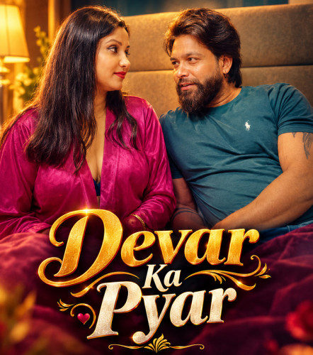 Devar Ka Pyar (2026) Hindi Uncut Short Films