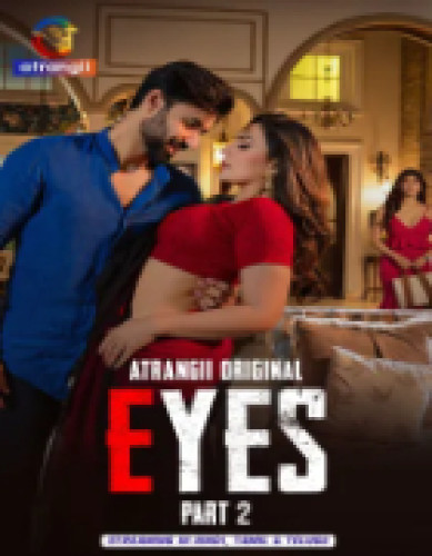 Eyes (2026) Hindi Season 1 Part 2 Atrangii WEB Series Download