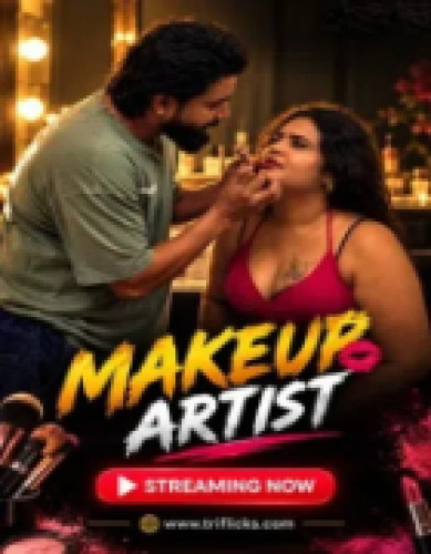 Makeup Artist (2026) Hindi Triflicks Short Films